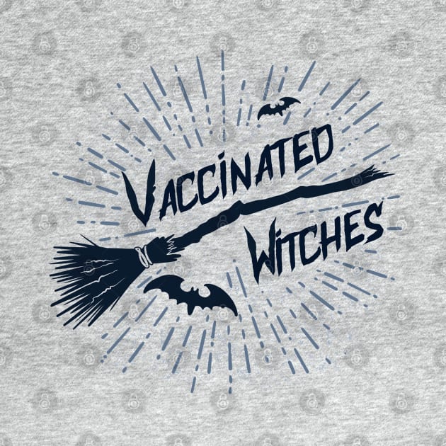 Vaccinated Witches by Neon Deisy